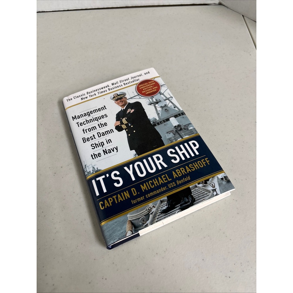 It's Your Ship Captain D Michael Abrashoff Hardcover 10th‎ Anniversary Edition